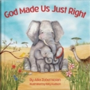 God Made Us Just Right - Book
