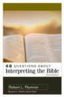 40 Questions about Interpreting the Bible - Book