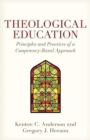 Theological Education : Principles and Practices of a Competency-Based Approach - Book