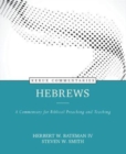 Hebrews - A Commentary for Biblical Preaching and Teaching - Book
