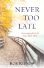 Never Too Late - eBook