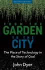 From the Garden to the City, revised edition - eBook