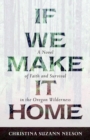 If We Make It Home - eBook