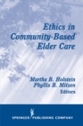Ethics in Community-Based Elder Care - Book