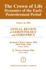 Annual Review of Gerontology and Geriatrics, Volume 26, 2006 : Crown of Life - Dynamics of the Early Post-retirement Period - Book