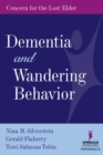 Dementia and Wandering Behavior - Book