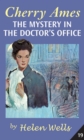 Cherry Ames : The Mystery in the Doctor's Office - Book