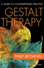 Gestalt Therapy : A Guide to Contemporary Practice - Book