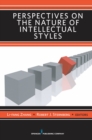 Perspectives on the Nature of Intellectual Styles - Book