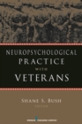 Neuropsychological Practice with Veterans - Book