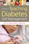 Nurses' Guide to Teaching Diabetes Self-Management - Book