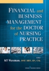Financial and Business Management for the Doctor of Nursing Practice - Book