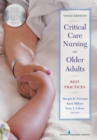 Critical Care Nursing of Older Adults : Best Practices - Book