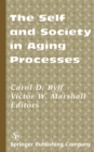 The Self and Society in Aging Process - Book
