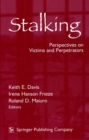 Stalking : Perspectives on Victims and Perpetrators - eBook