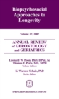Annual Review of Gerontology and Geriatrics, Volume 27, 2007 : Biopsychosocial Approaches to Longevity - Book