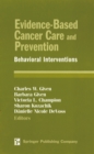 Evidence-Based Cancer Care and Prevention : Behavioral Interventions - eBook