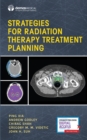 Strategies for Radiation Therapy Treatment Planning - Book
