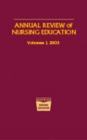 Annual Review of Nursing Education, Volume 1, 2003 - eBook