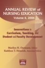 Annual Review of Nursing Education, Volume 4, 2006 : Innovations in Curriculum, Teaching, and Student and Faculty Development - eBook
