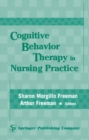 Cognitive Behavior Therapy in Nursing Practice - eBook