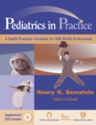 Pediatrics in Practice : A Health Promotion Curriculum for Child Health Professionals - Book
