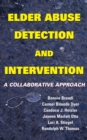 Elder Abuse Detection and Intervention : A Collaborative Approach - Book