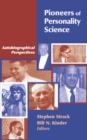 Pioneers of Personality Science : Autobiographical Perspectives - Book