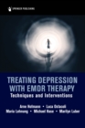 Treating Depression with EMDR Therapy : Techniques and Interventions - Book