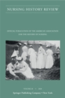 Nursing History Review, Volume 28 : Official Journal of the American Association for the History of Nursing - Book