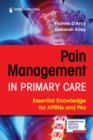 Pain Management in Primary Care : Essential Knowledge for APRNs and PAs - Book