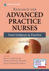 Research for Advanced Practice Nurses : From Evidence to Practice - Book