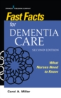 Fast Facts for Dementia Care : What Nurses Need to Know - Book