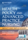 Health Policy and Advanced Practice Nursing : Impact and Implications - Book