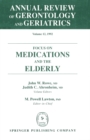 Annual Review of Gerontology and Geriatrics, Volume 12, 1992 : Focus on Medications and the Elderly - eBook