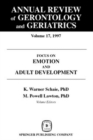 Annual Review of Gerontology and Geriatrics v. 17; Focus on Emotion and Adult Development - Book