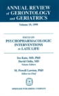 Annual Review of Gerontology and Geriatrics v. 19; Focus on Psychopharmacologic Inteventions in Late Life - Book