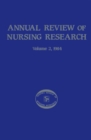 Annual Review of Nursing Research, Volume 2, 1984 : Focus on Family Nursing - eBook