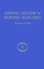 Annual Review of Nursing Research, Volume 10, 1992 : Focus on Current Critical Nursing Problems - eBook