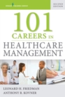 101 Careers in Healthcare Management - Book