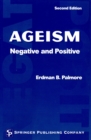Ageism : Negative and Positive - Book