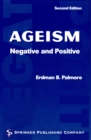 Ageism : Negative and Positive, 2nd Edition - eBook