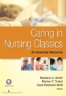 Caring in Nursing Classics : An Essential Resource - Book