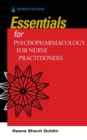 Essentials for Psychopharmacology for Nurse Practitioners - Book