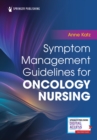 Symptom Management Guidelines for Oncology Nursing - Book