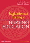 Evaluation and Testing in Nursing Education - Book