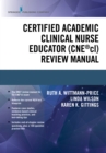 Certified Academic Clinical Nurse Educator (CNE(R)cl) Review Manual - eBook