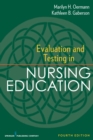 Evaluation and Testing in Nursing Education - Book