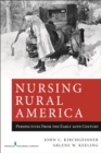 Nursing Rural America : Perspectives from the Early 20th Century - Book