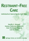 Restraint-Free Care : Individualized Approaches for Frail Elders - eBook